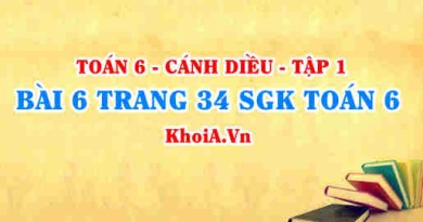 Bài 6 trang 34 SGK Toán 6 tập 1 Cánh Diều